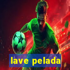 lave pelada